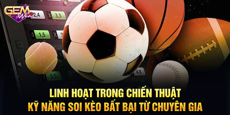 keo chap 2 trai 2 Cách tính kèo chấp 2 trái tại GEMWIN